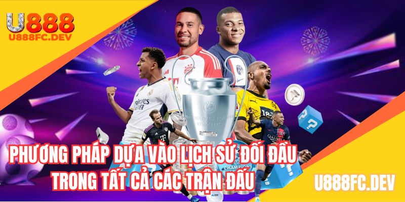 Phương pháp dựa vào lịch sử đối đầu trong tất cả các trận đấu