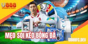 mẹo soi kèo bóng đá tại u888
